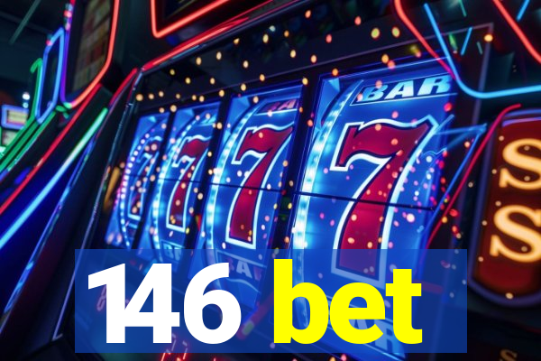 146 bet